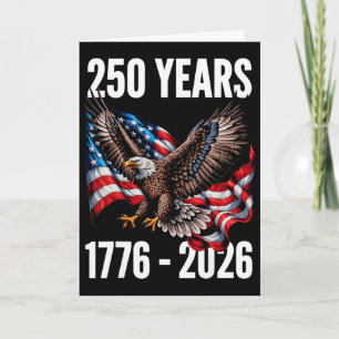 250 Years 1776-2026 Patriotic Eagle Flag 2026 _2 Card