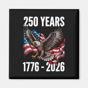 250 Years 1776-2026 Patriotic Eagle Flag 2026 _2  Magnet