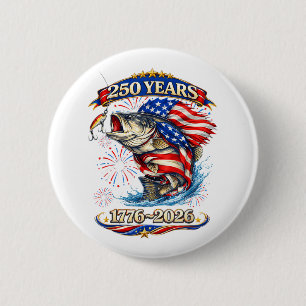250 Years 1776-2026 Trout Fishing  6 Cm Round Badge