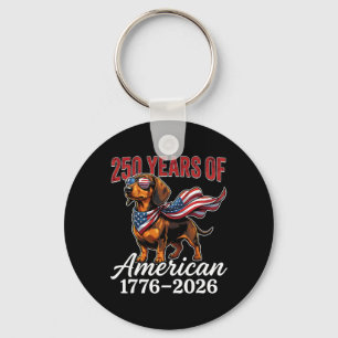 250 Years 1776–2026 Usa Flag Dog Dachshund 4th Of  Key Ring