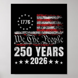 250 Years 1776-2026 Vintage Patriotic 250th Birthd Poster