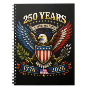250 Years America 1776 2026 250th Anniversary Notebook