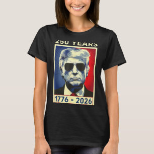250 Years America Anniversary 1776 2026 250 Years  T-Shirt