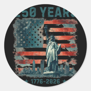 250 Years America Anniversary 1776 2026 Statue Of  Classic Round Sticker