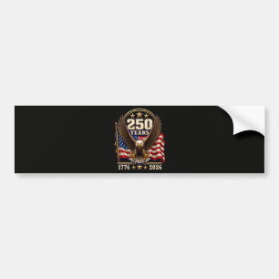 250 Years America Anniversary 250th Bumper Sticker