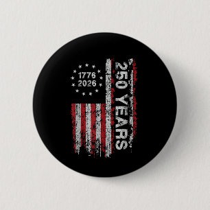 250 Years America Anniversary 250th Independence  6 Cm Round Badge