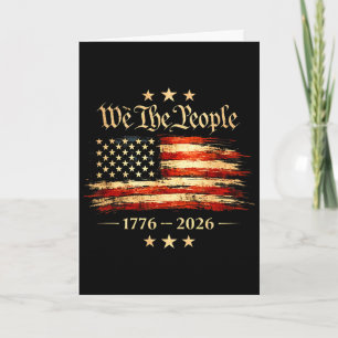 250 Years America Anniversary 250th Independence D Card