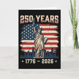250 Years America Anniversary 250th Independence D Card
