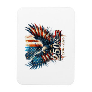 250 Years America Anniversary 250th Independence D Magnet