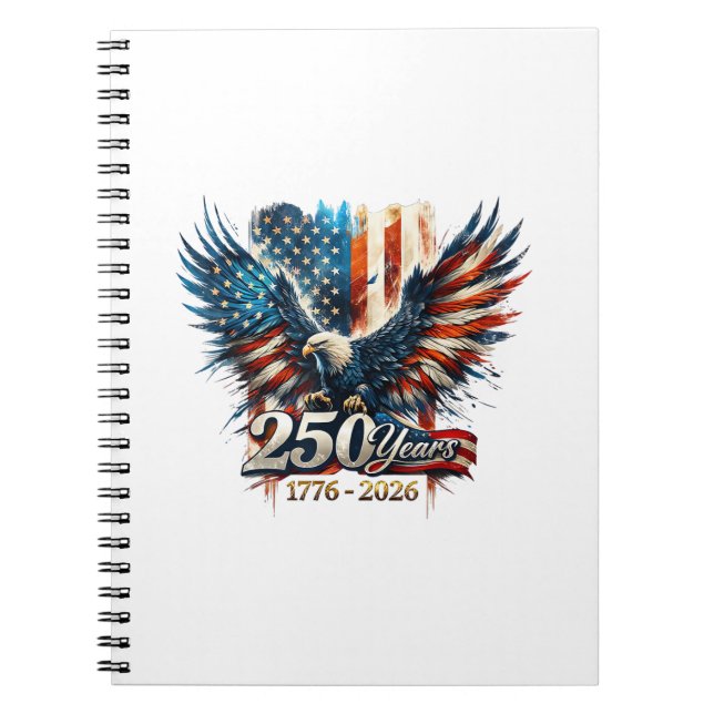 250 Years America Anniversary 250th Independence D Notebook (Front)