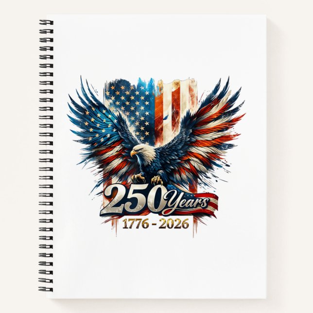250 Years America Anniversary 250th Independence D Notebook (Front)