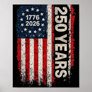 250 Years America Anniversary 250th Independence D Poster