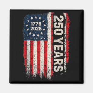 250 Years America Anniversary 250th Independence Magnet