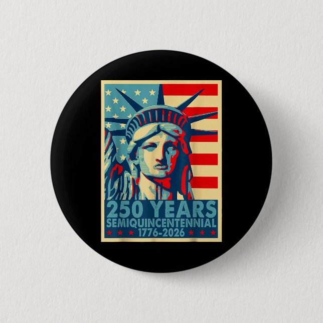 250 Years America Anniversary 4th Of July Independ 6 Cm Round Badge (Front)