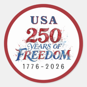 250 Years America Anniversary  Classic Round Sticker