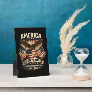 250 Years America Anniversary Flag USA Plaque