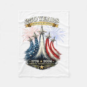 250 Years America Strong 1776 2026 Fleece Blanket