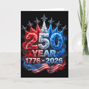 250 Years American 1776 2026 250th 4th Of July Usa Card