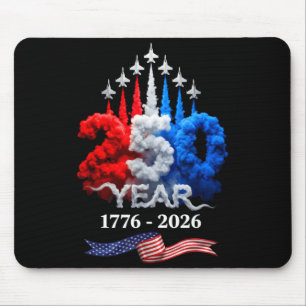 250 Years American 1776 2026 250th Birthday 4th of Mouse Pad