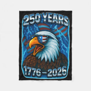 250 Years American 1776 2026 250th Usa Birthday 4t Fleece Blanket