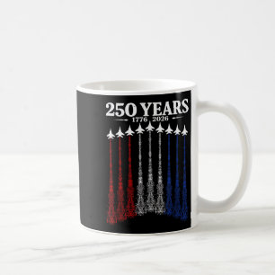 250 Years American 1776 2026 250th USA Birthday Coffee Mug