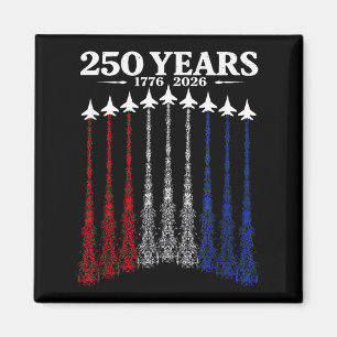 250 Years American 1776 2026 250th USA Birthday Magnet