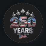 250 Years American 1776 2026 250th USA Patriotic  Large Clock<br><div class="desc">250 Years American 1776 2026 250th USA Patriotic 4th of July</div>