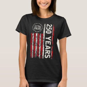 250 Years American 1776 2026 250th USA Patriotic T-Shirt
