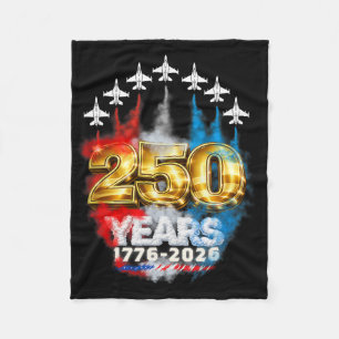 250 Years American 1776 2026 America 250th Fourth  Fleece Blanket