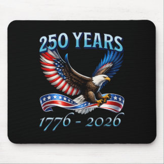 250 Years American 250th Anniversary 1776-2026 4th Mouse Pad
