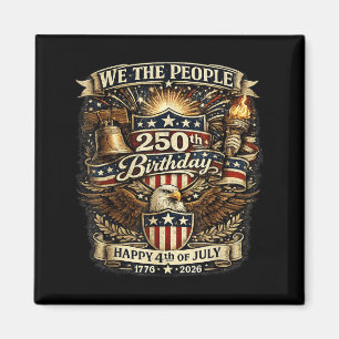 250 Years American 250th Anniversary USA Flag 4th Magnet