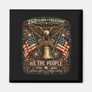 250 Years American 250th Anniversary USA Flag 4th Magnet