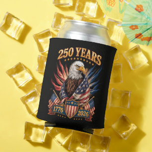 250 Years American 250th Anniversary Usa Patriotic Can Cooler