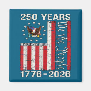 250 Years american 250th anniversary usa us flag 4 Magnet