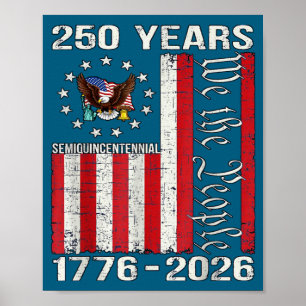 250 Years american 250th anniversary usa us flag 4 Poster