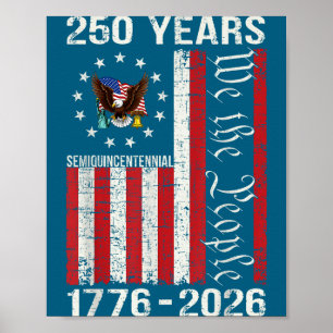 250 Years american 250th anniversary usa us flag 4 Poster
