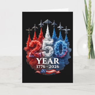250 Years American 250th Usa Patriotic 4th Of July Card