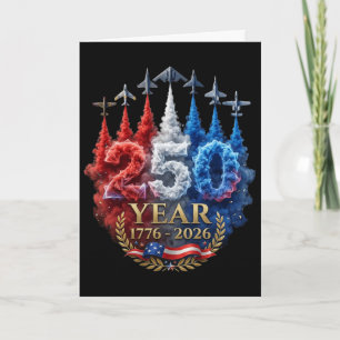 250 Years American 250th Usa Patriotic 4th Of July Card