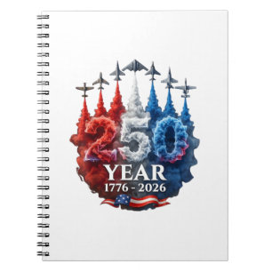 250 Years American 250th USA Patriotic 4th of July Notebook