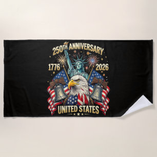 250 Years American Anniversary 1776-2026 USA Flag Beach Towel
