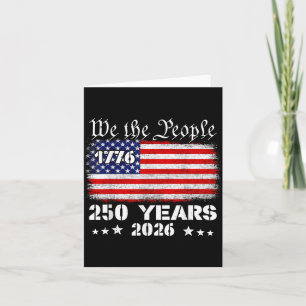 250 Years American Anniversary 250th 4th July Card