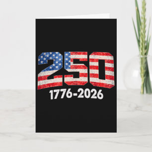 250 Years American Flag 1776-2026 250th Anniversar Card
