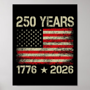 250 Years American Flag 1776-2026 250th Birthday 4 Poster