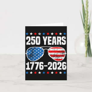 250 Years American Flag 1776-2026 250th Birthday Card