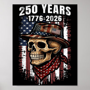 250 Years American Skull Skeleton Patriotic Poster