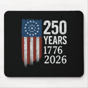 250 Years Anniversary 1776–2026 American Flag Patr Mouse Pad