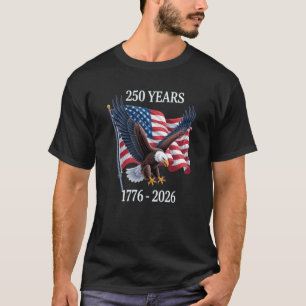 250 Years Anniversary Usa American Flag 1776-2026 T-Shirt