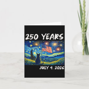250 Years Cat Starry Night 4th of July 250th Card