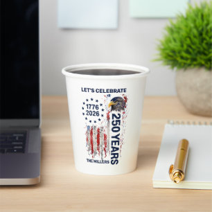 250 Years Celebration Grungy American Flag Eagle Paper Cups