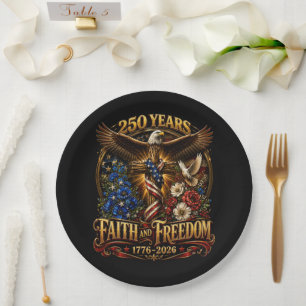 250 Years Faith And Freedom America Paper Plate